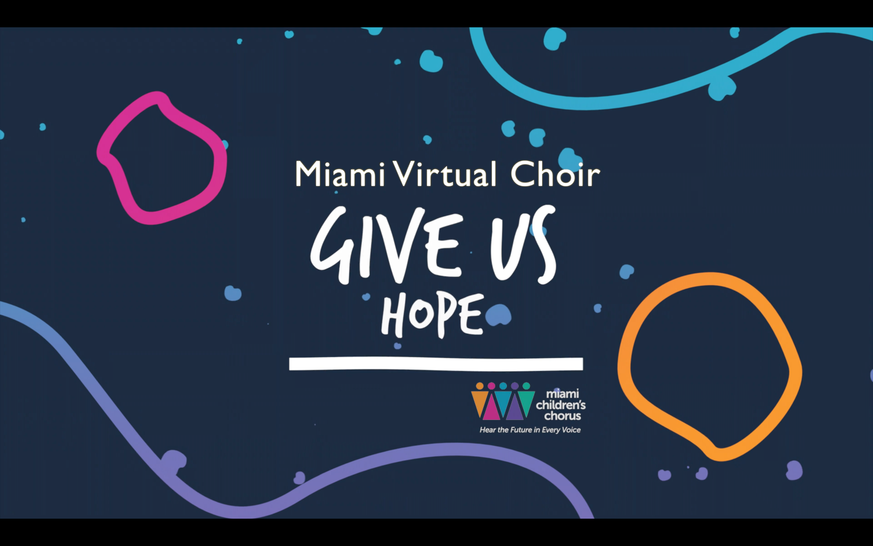 Miami Virtual Choir - Give Us Hope
