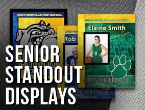 Senior Standout Displays