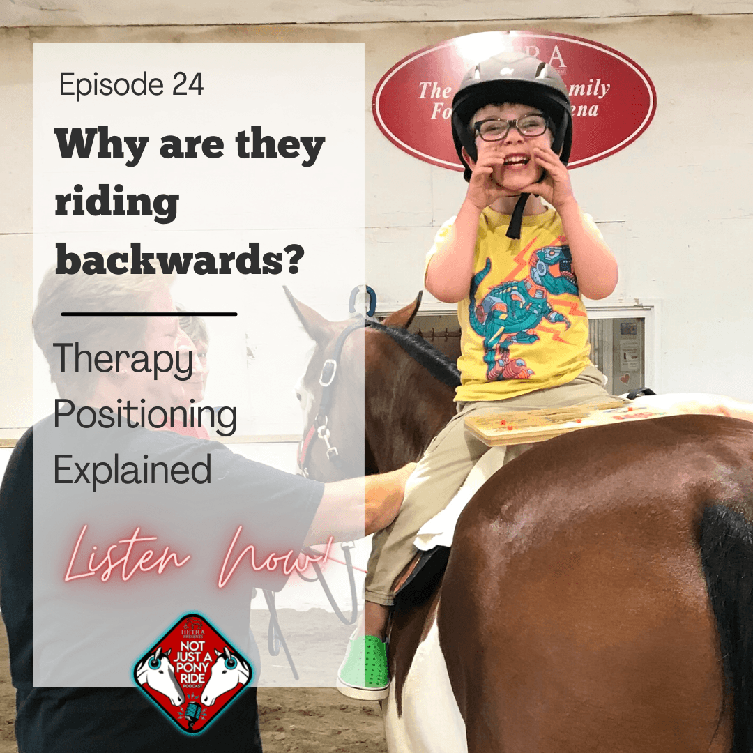 Episode #24 - Why are they riding backwards? Therapy Positioning Explained with Lisa Harris