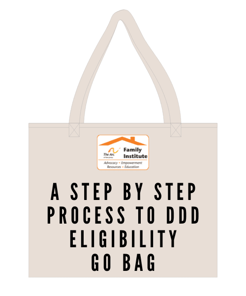 A Step by Step Process to DDD Eligibility Go Bag