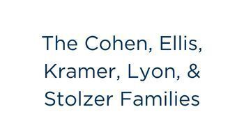 The Cohen, Ellis, Kramer, Lyon, and Stolzer Families