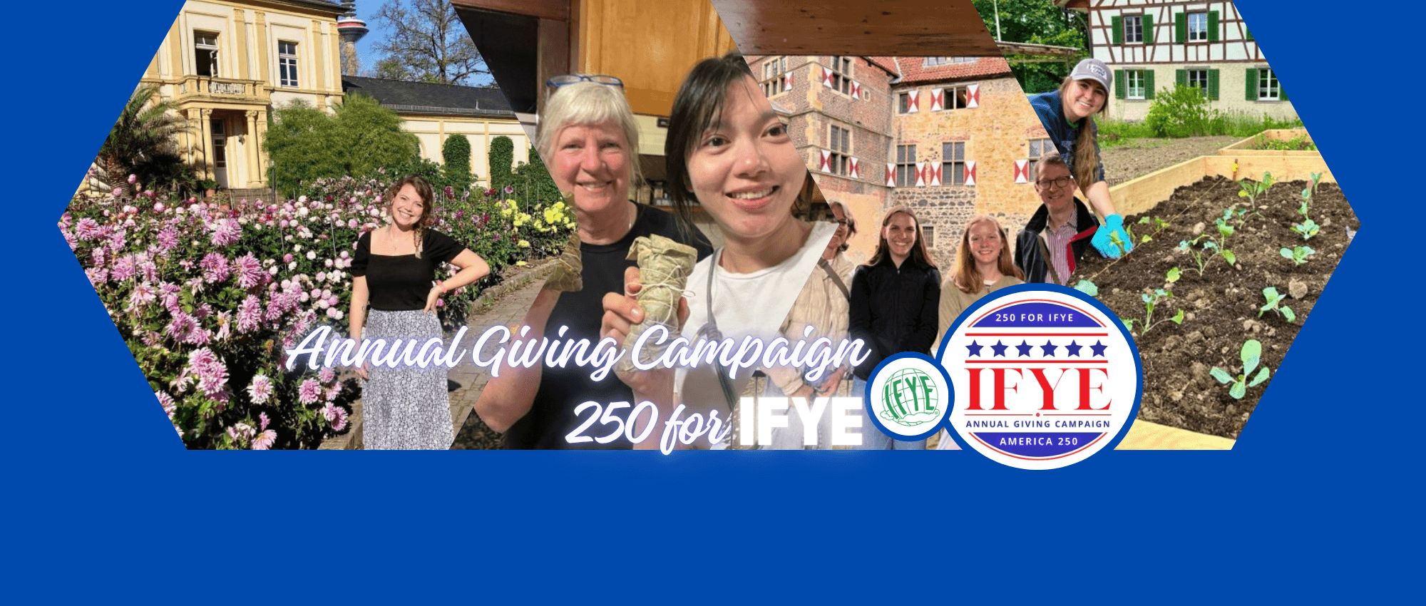 Annual Giving Campaign - 250 for IFYE
