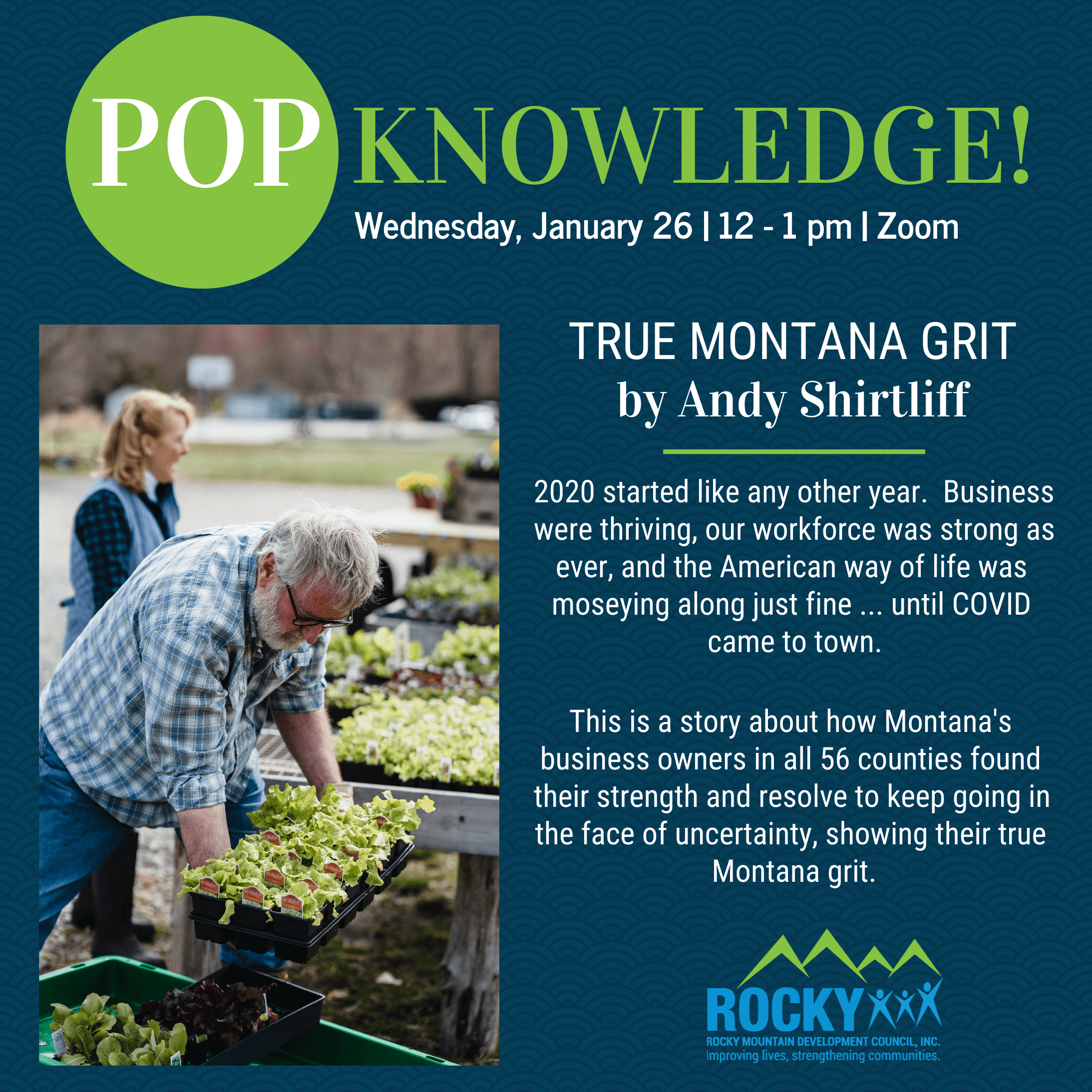 This is a story about how Montana's business owners in all 56 counties found their strength and resolve to keep going in the face of uncertainty, showing their true Montana grit.