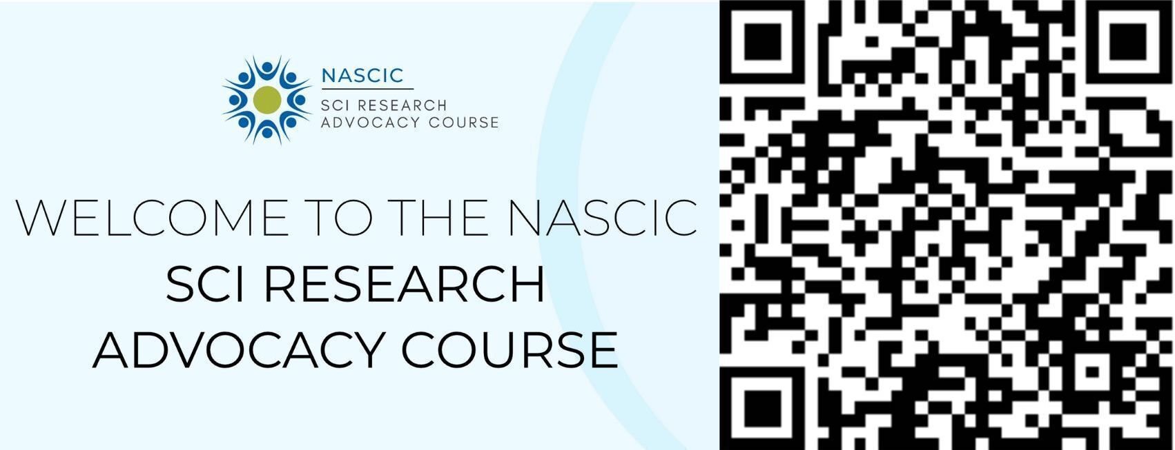 The NASCIC SCI Research Advocacy Course graphic and a QR code linking to their website.
