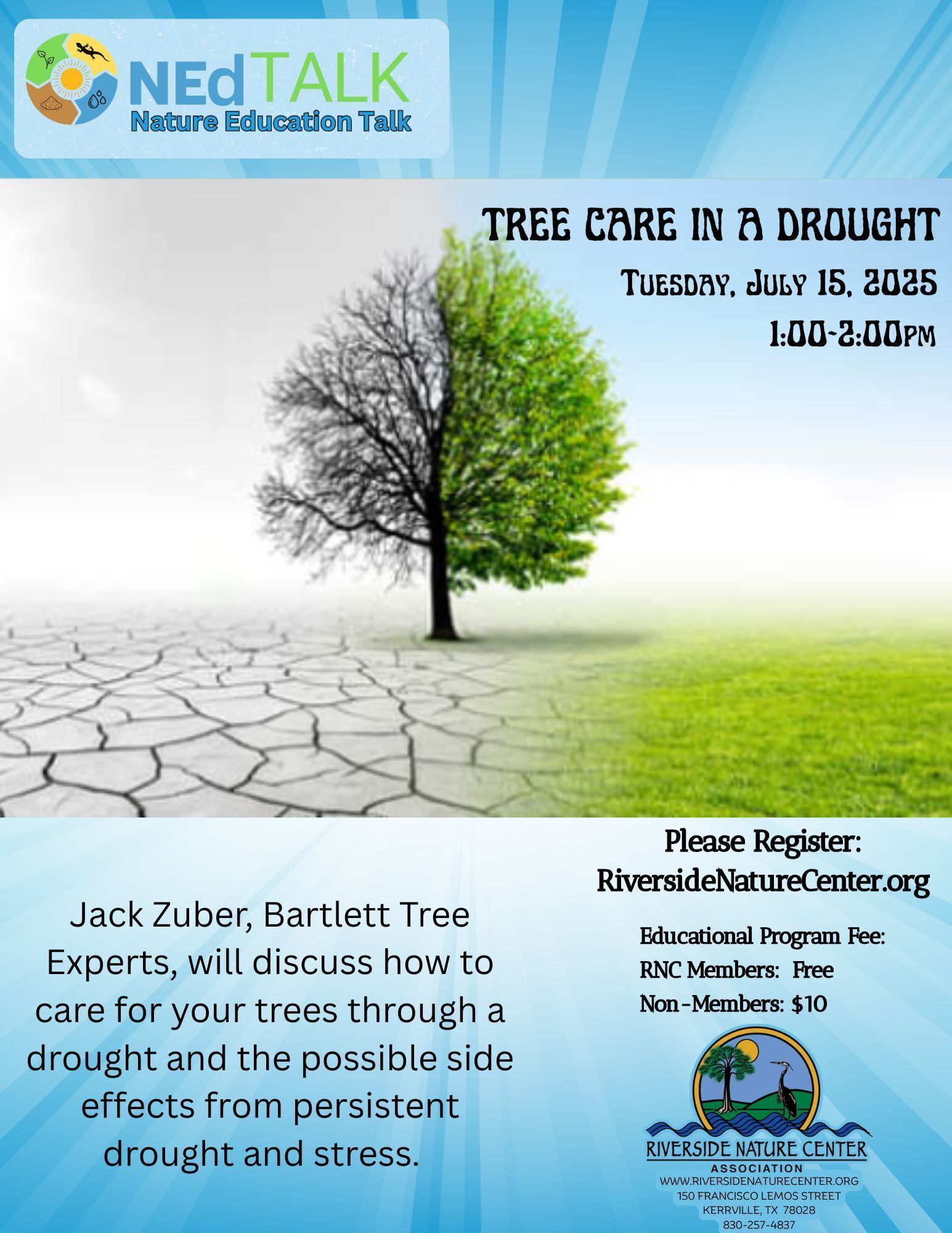 Kerrville Texas, Riverside Nature Center, NEd Talk, Tree care in a drought, droughts, texas droughts, Jack Zuber, Bartlett Tree Experts, side effects, stress