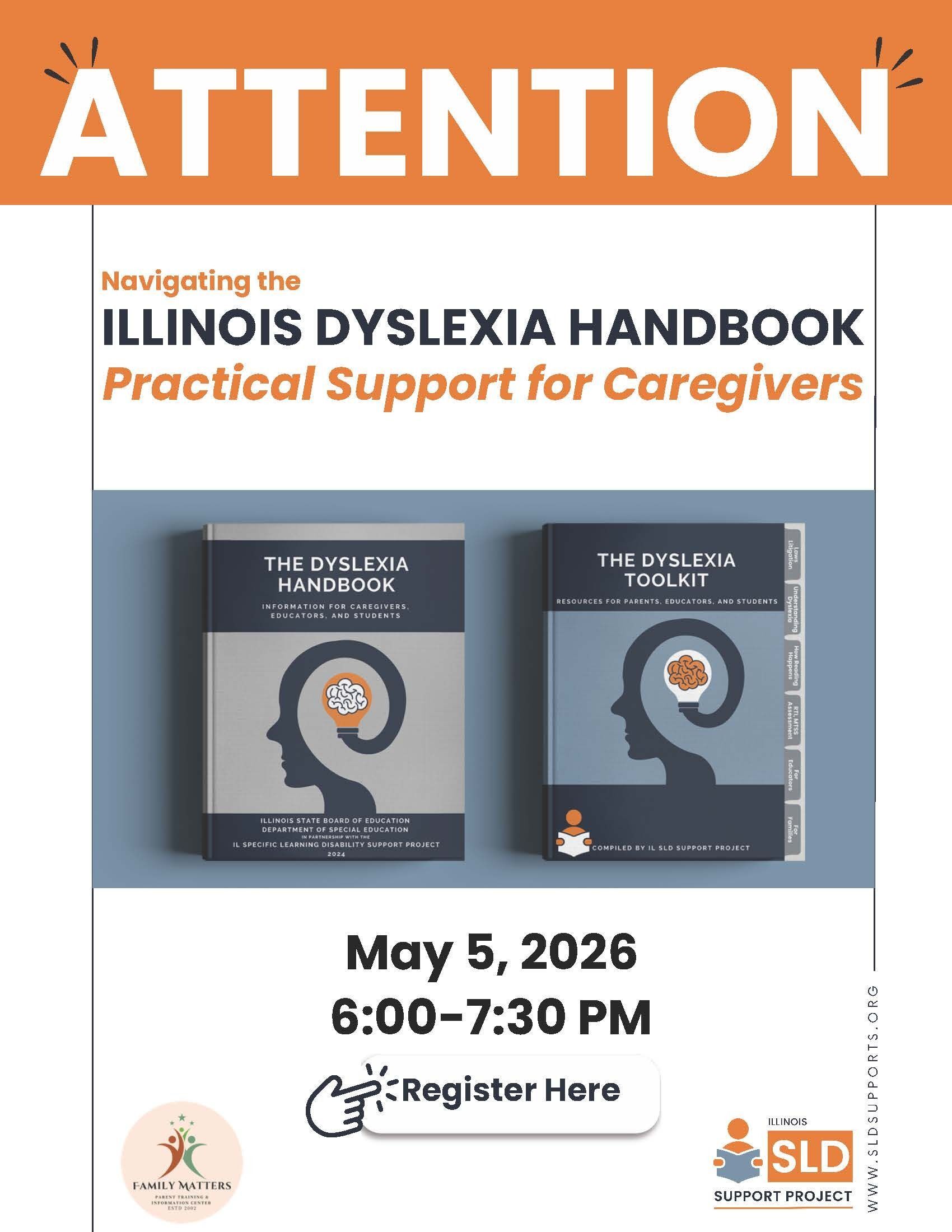 Flyer announcing a caregiver event titled “Navigating the Illinois Dyslexia Handbook: Practical Support for Caregivers.” The graphic features images of two books, “The Dyslexia Handbook” and “The Dyslexia Toolkit,” published by the Illinois State Board of