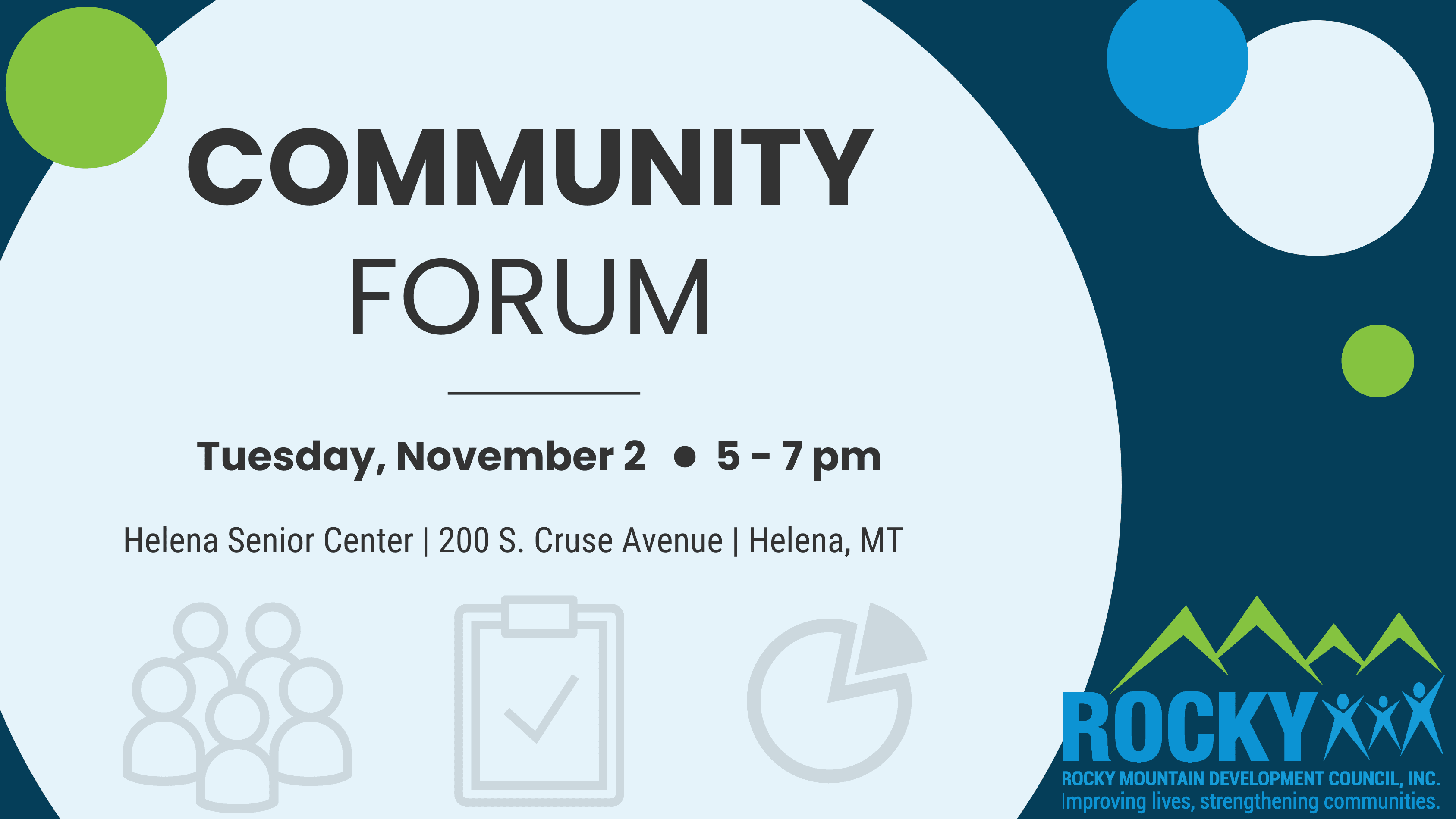 Rocky Mountain Development Council, Inc. (Rocky) is conducting a Comprehensive Community Needs Assessment and will hold a community forum on Tuesday, October 19 at the Missouri River Brewing Company (451 E. Spencer Court in East Helena) from 5 pm - 7 pm i