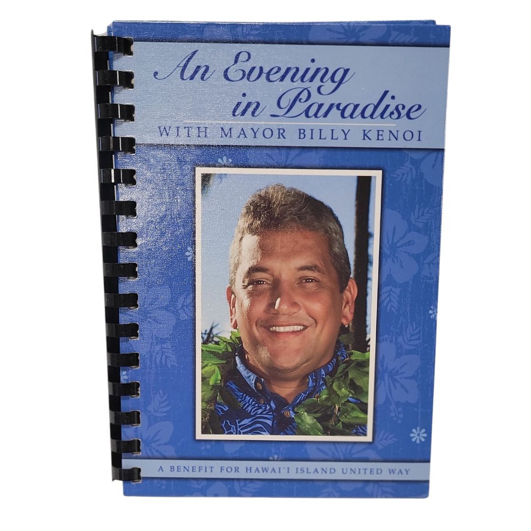 Hawaii Island United Way Billie Kenoi Cookbook