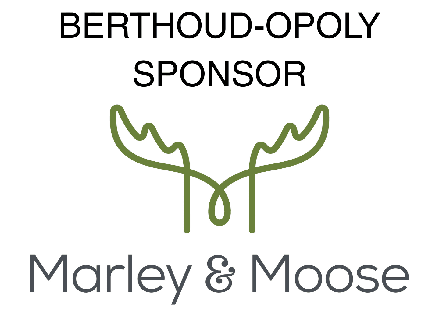 Marley & Moose