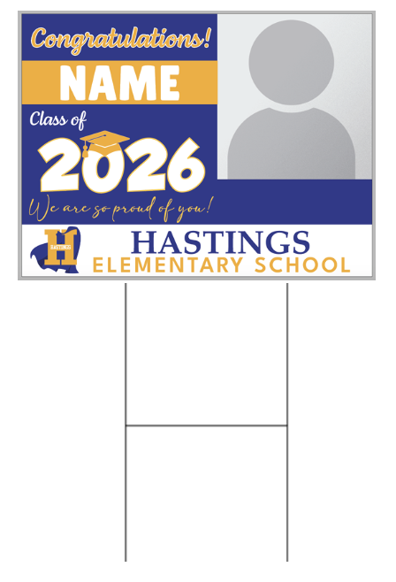 3. Hastings Graduation Sign with Name & Photo