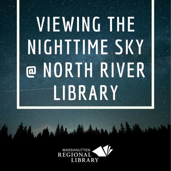 Viewing the Nighttime Sky @ North River Library