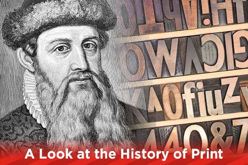 A Look at the History of Print