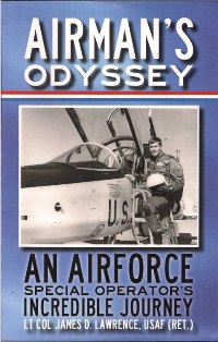 Airman’s Odyssey: An Air Force Special Operator’s Incredible Journey