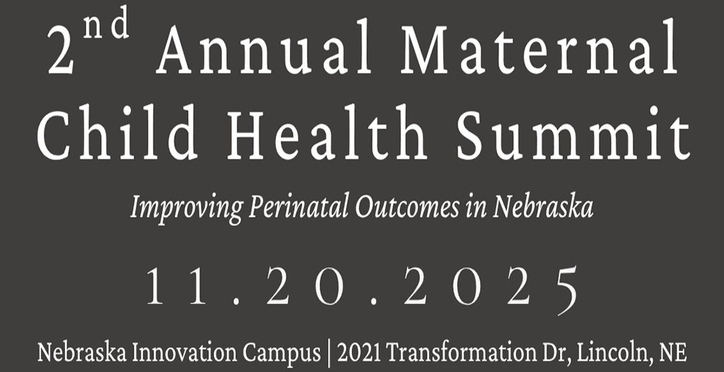 Nebraska Maternal Child Health Summit