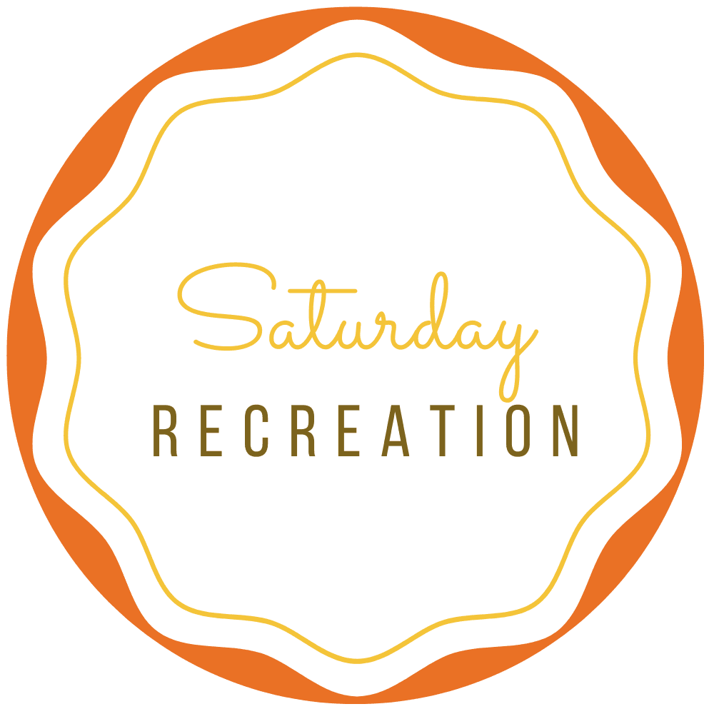 Saturday Recreation