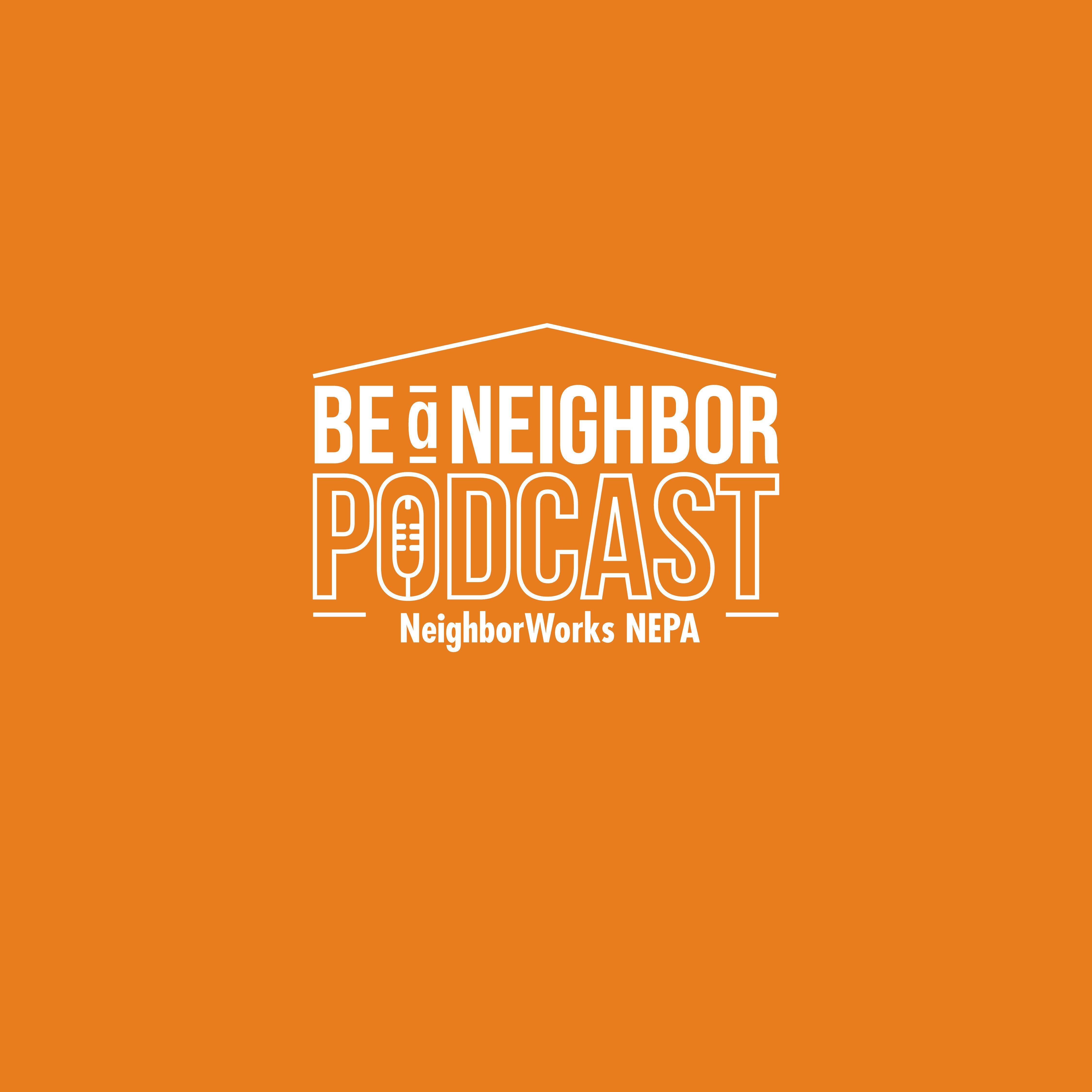 Listen to the Be a Neighbor podcast!