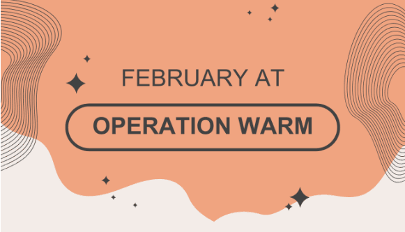 Operation Warm February Newsletter