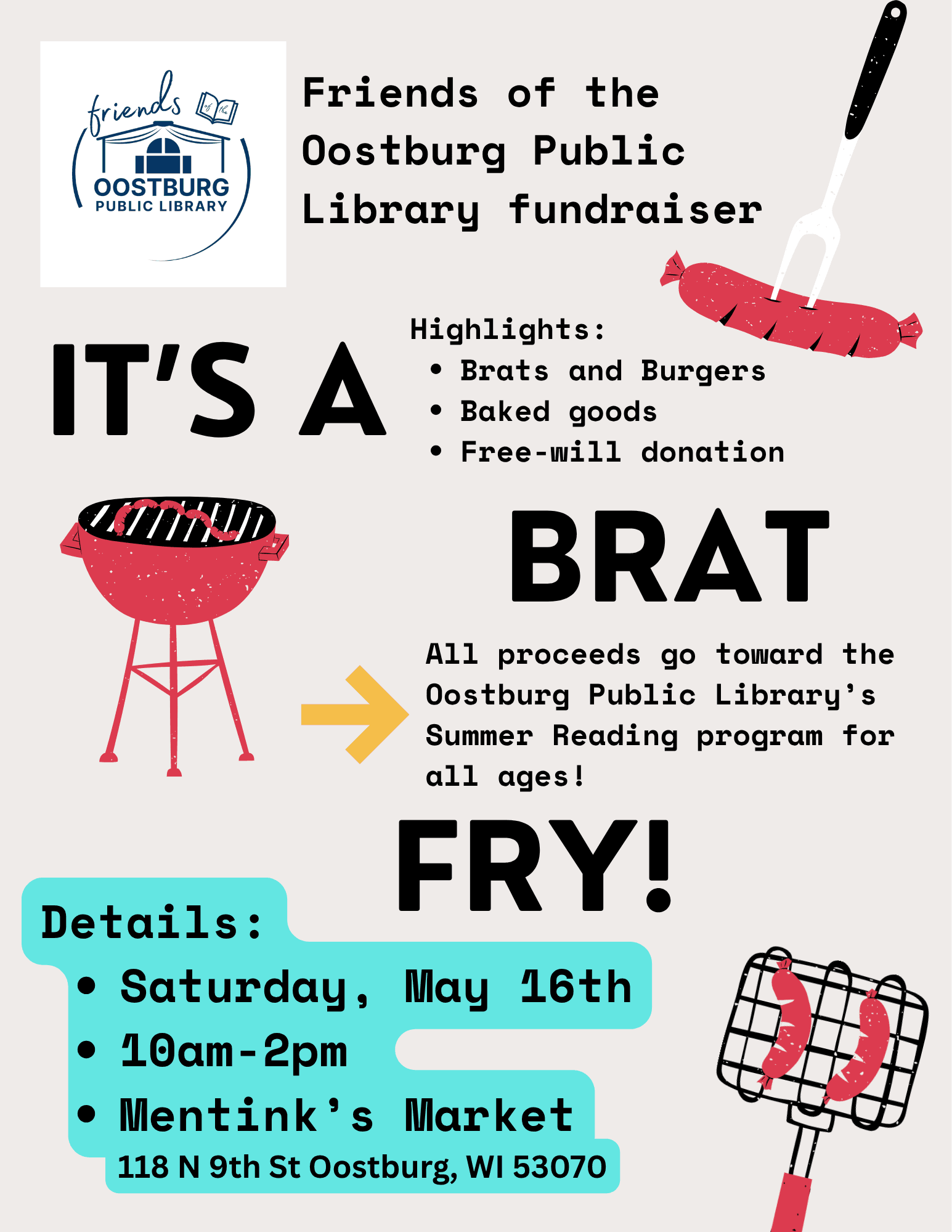 Brat Fry and Baked goods sale. Flyer with picture of a grill and the Friends of the Library logo