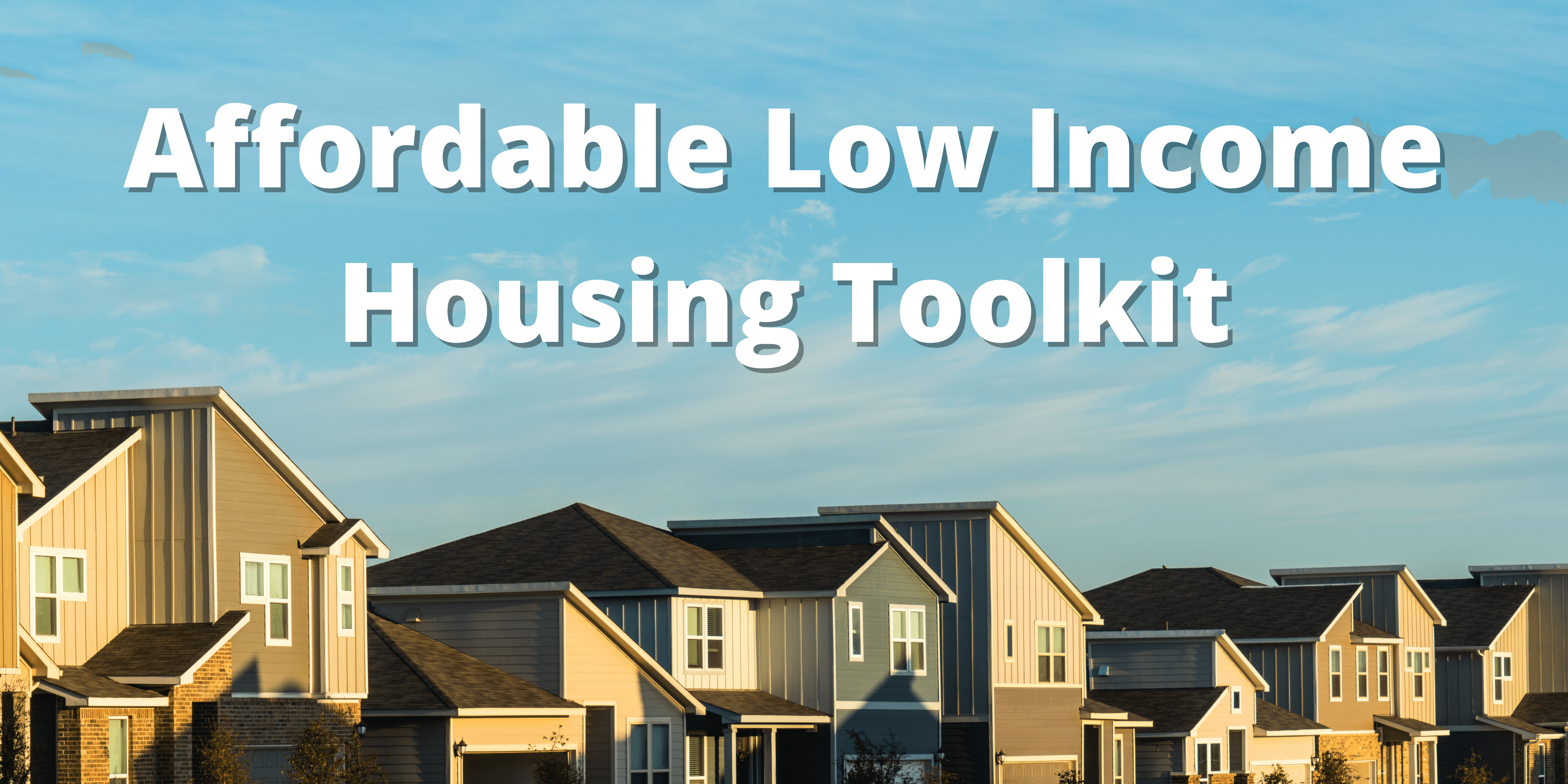 Affordable Low Income Housing Toolkit