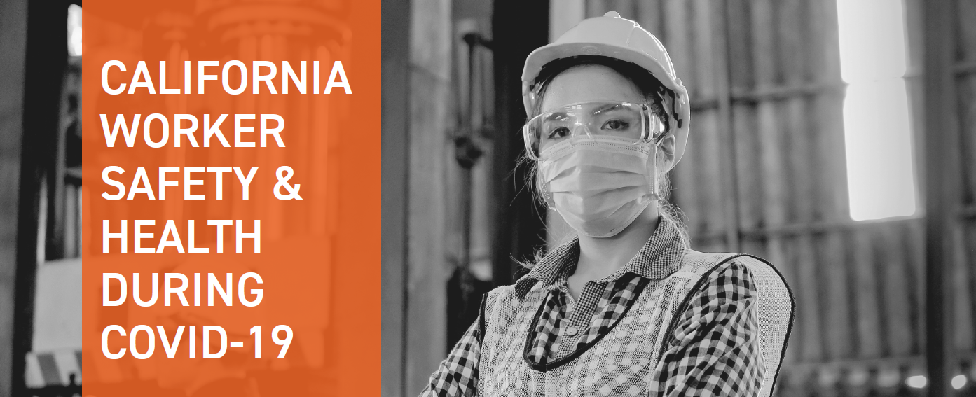 California Worker Safety & Health During COVID-19