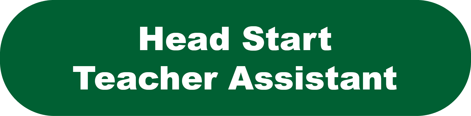 Head Start Teacher Assistant