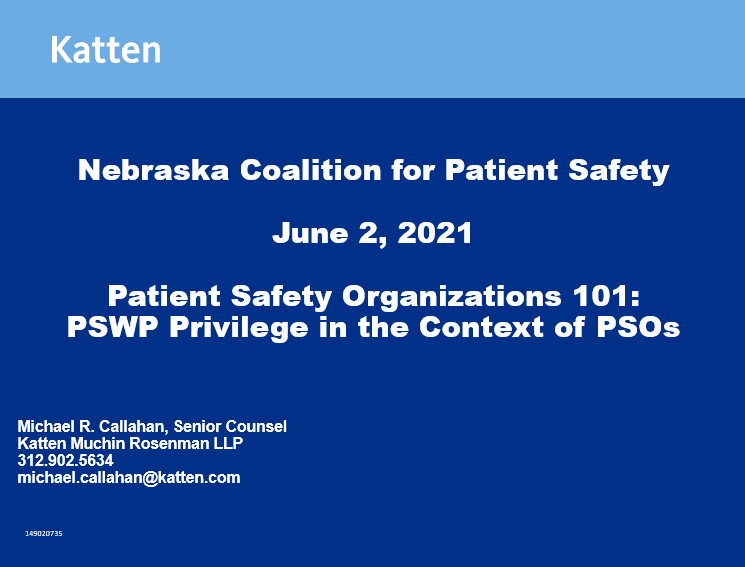 PSO 101: Patient Safety Work Product Privilege in the Context of PSOs
