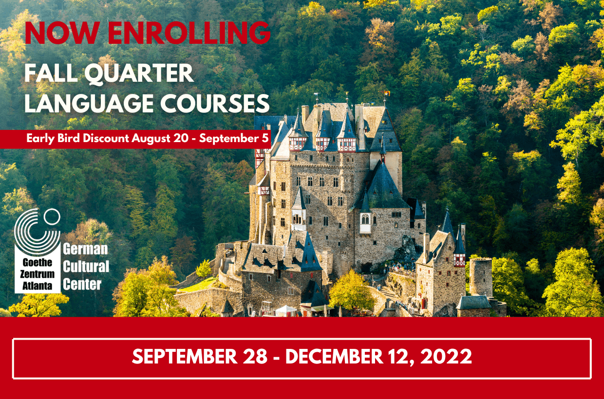Registration for our FALL 2022 German Language Courses is OPEN NOW! Register by September 4th with an EARLY BIRD discount.