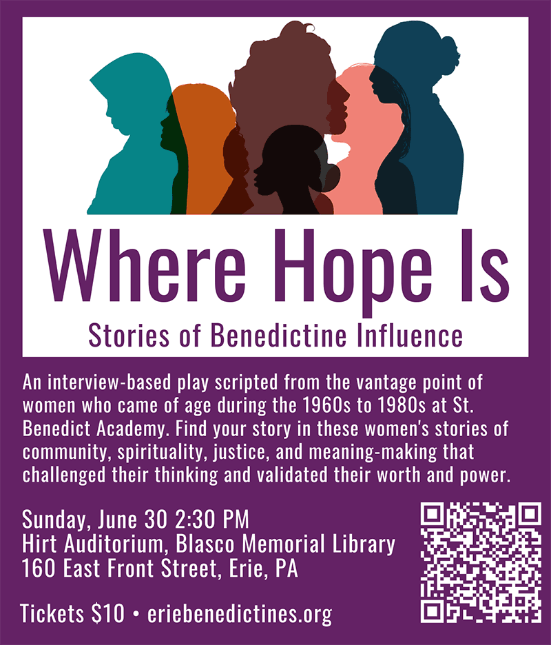Where Hope Is: Stories of Benedictine Influence