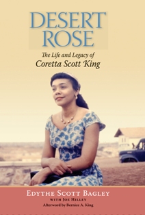 Desert Rose: The Life and Legacy of Coretta Scott King
