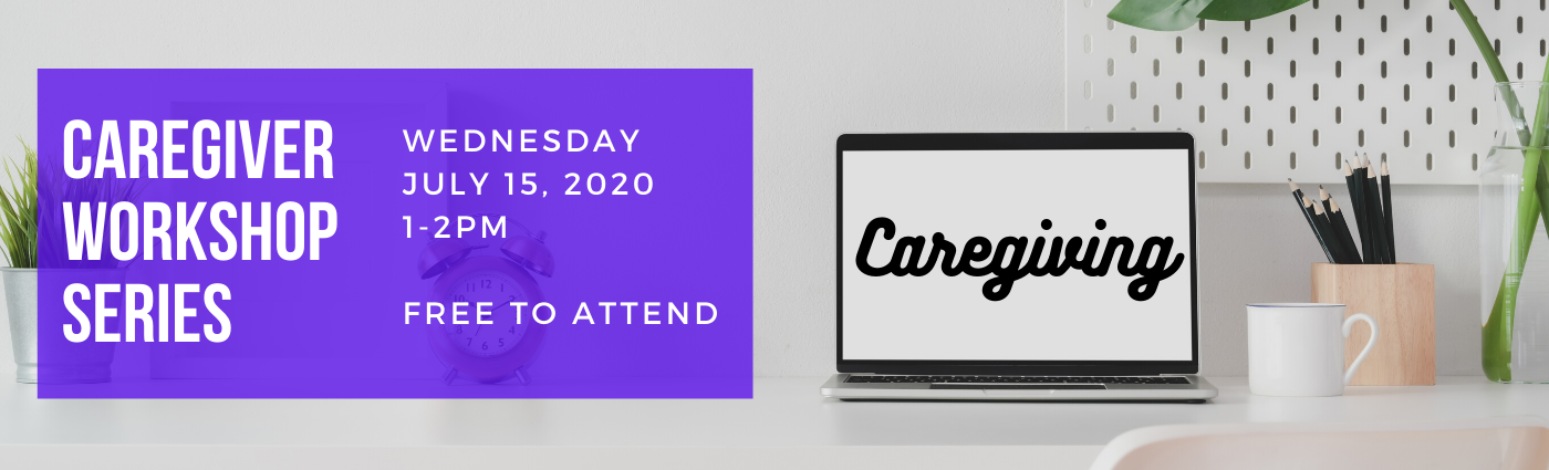 Caregiver Workshop Series