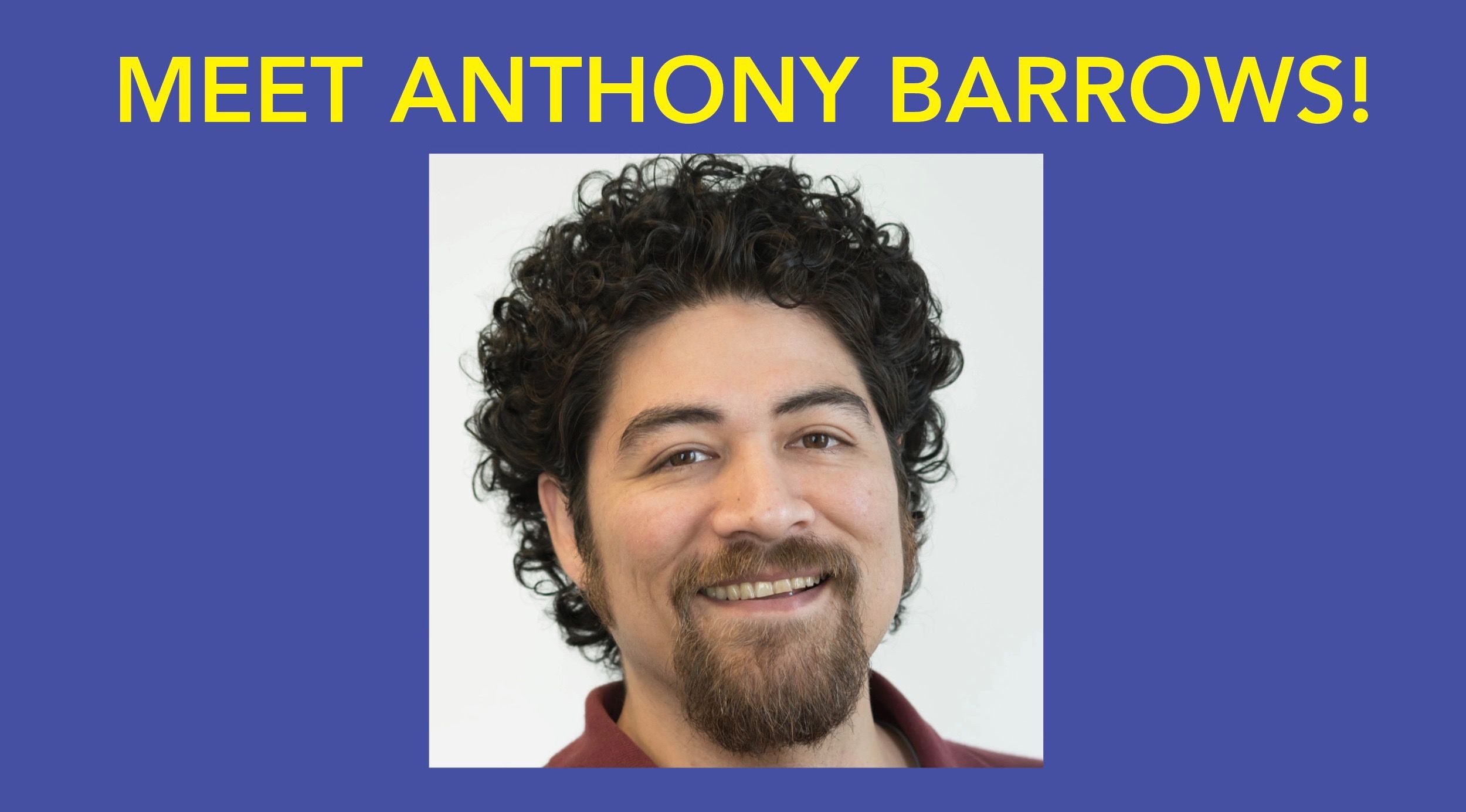 Meet Anthony Barrows