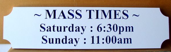 D13150 - Engraved HDU Sign for Mass Times for Catholic Church