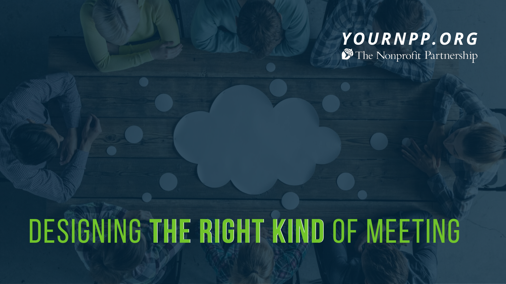 Designing the Right Kind of Meeting