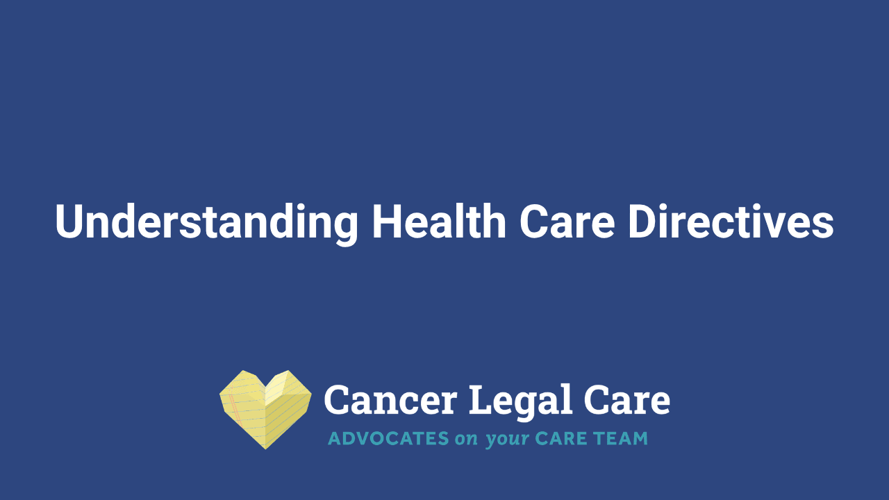 Understanding Health Care Directives