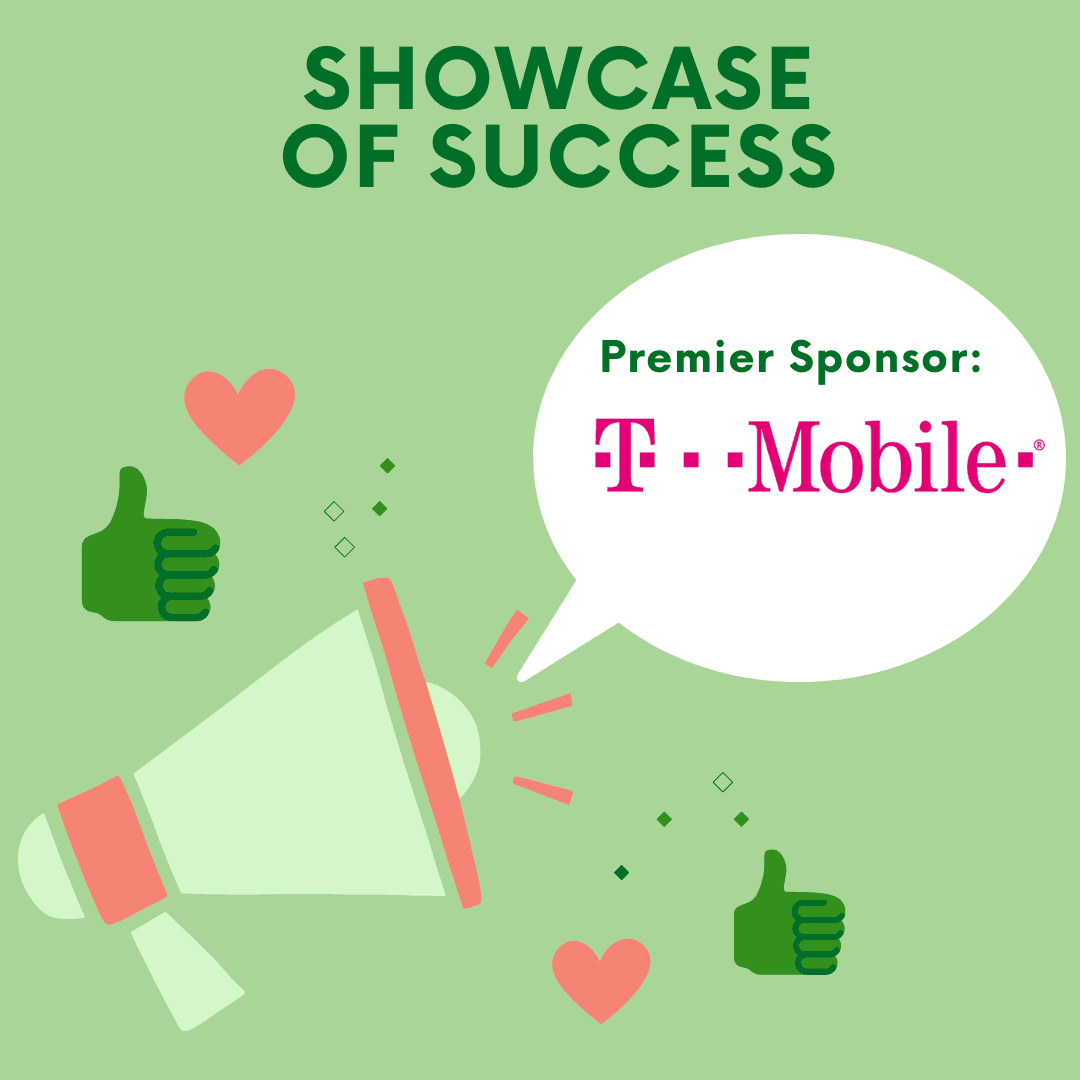 Showcase of Success Premier Sponsor: T-Mobile