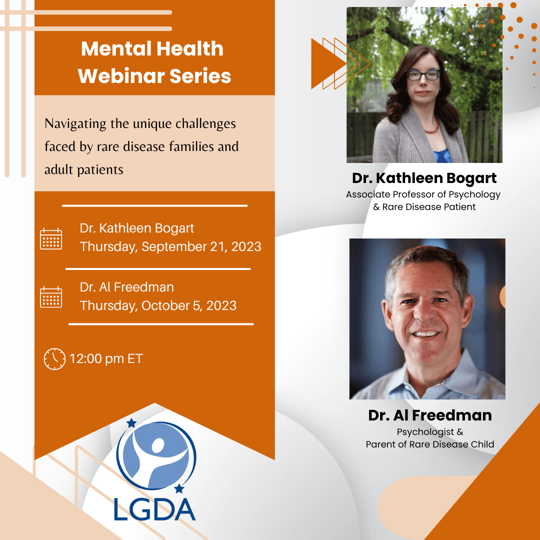 Promotional image for the Mental Health Webinar Series hosted by LGD Alliance. The series, titled 'Navigating the unique challenges faced by rare disease families and adult patients,' will feature talks by Dr. Al Freedman, a Psychologist and parent of a r