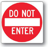 Do Not Enter Sign-24 inch x 24 inch