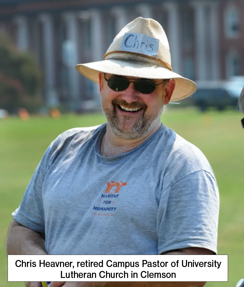 Pastor Chris Heavner, retired Campus Pastor of University Lutheran Church in Clemson