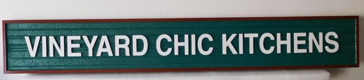 R27091 - Carved HDU Sign for  "Vineyard Chic Kitchens"   with  a 2.5-D Raised Text and  Border