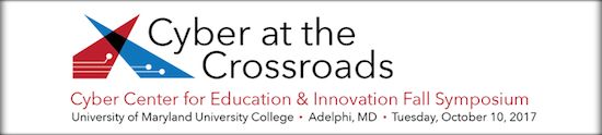 Cyber at the Crossroads Joint Symposium 2017