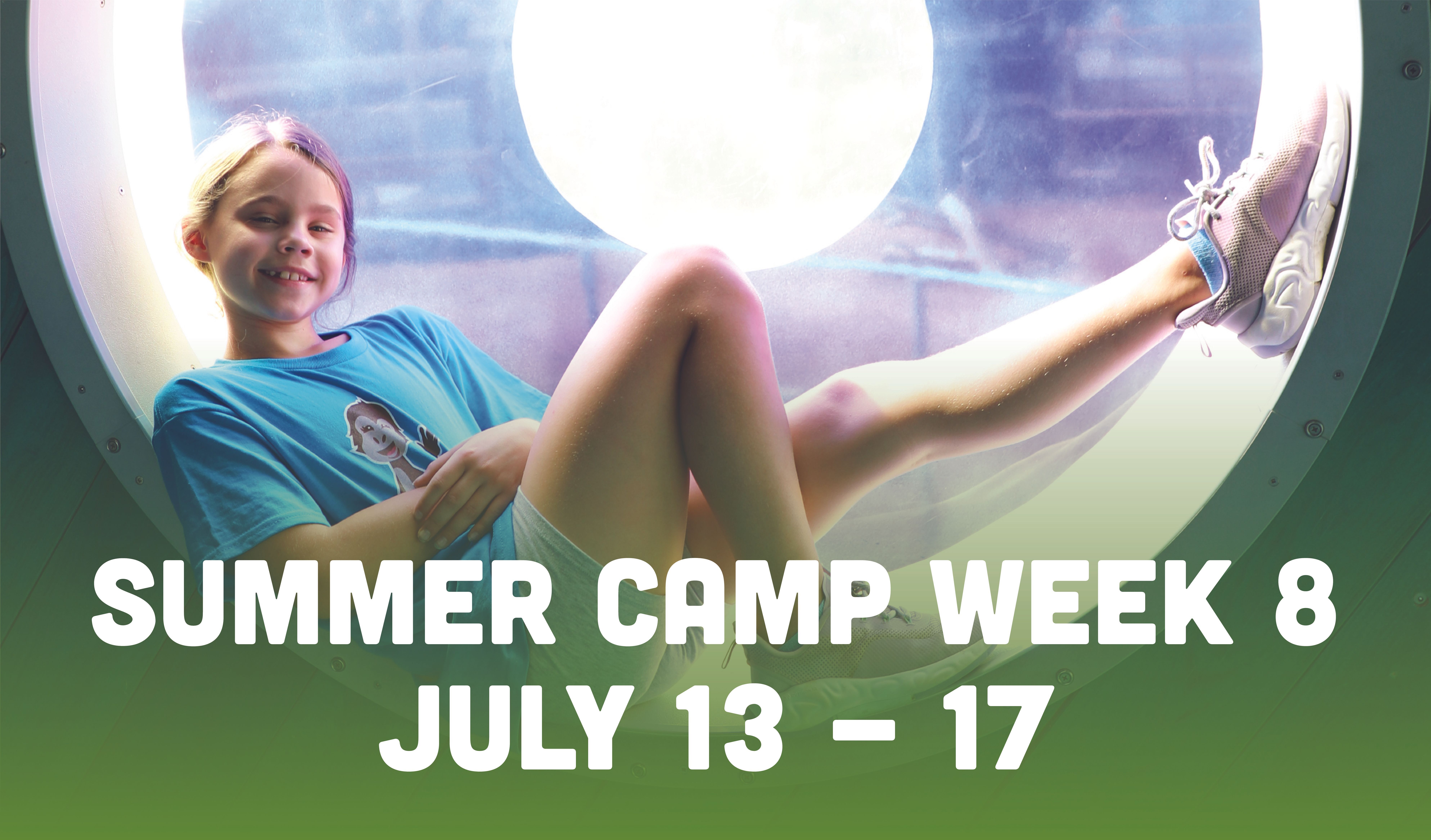 Register for Summer Camp Week 8: July 13-17