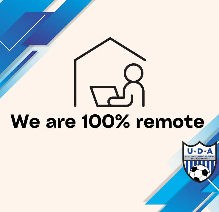 We are 100% remote