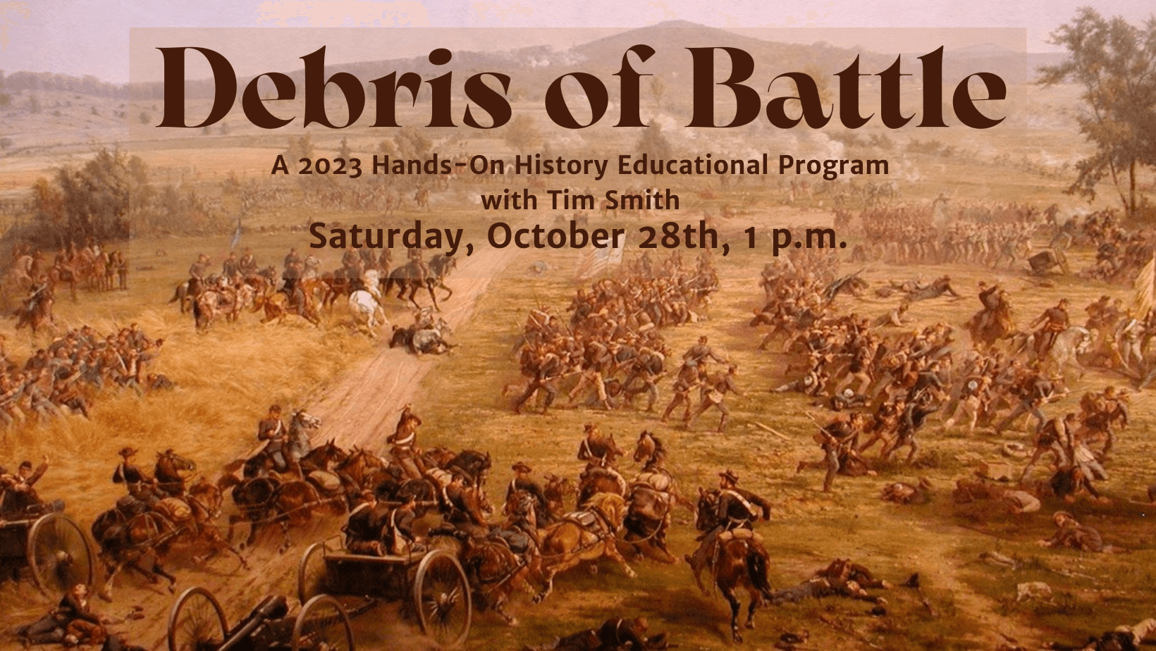 Debris of Battle: A 2023 Hands-On History Educational Program