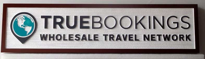 SA28812 - Carved  HDU Sign for the "True Bookings Wholesale Travel Network"  Company, with World Globe 