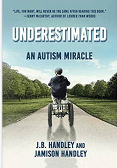 Underestimated: An Autism Miracle 