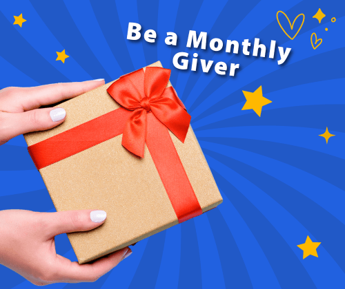 Be a Monthly Giver