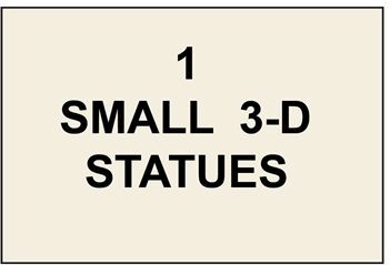 Section 1 - Small Full 3-D Statues