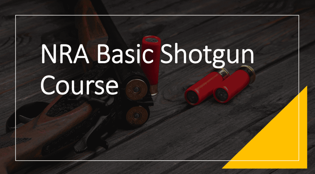 NRA Shotgun Basic
