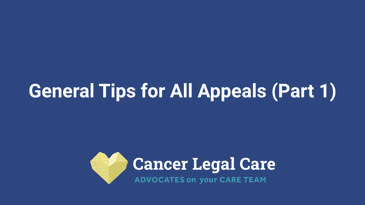 General Tips for All Appeals (Part 1)