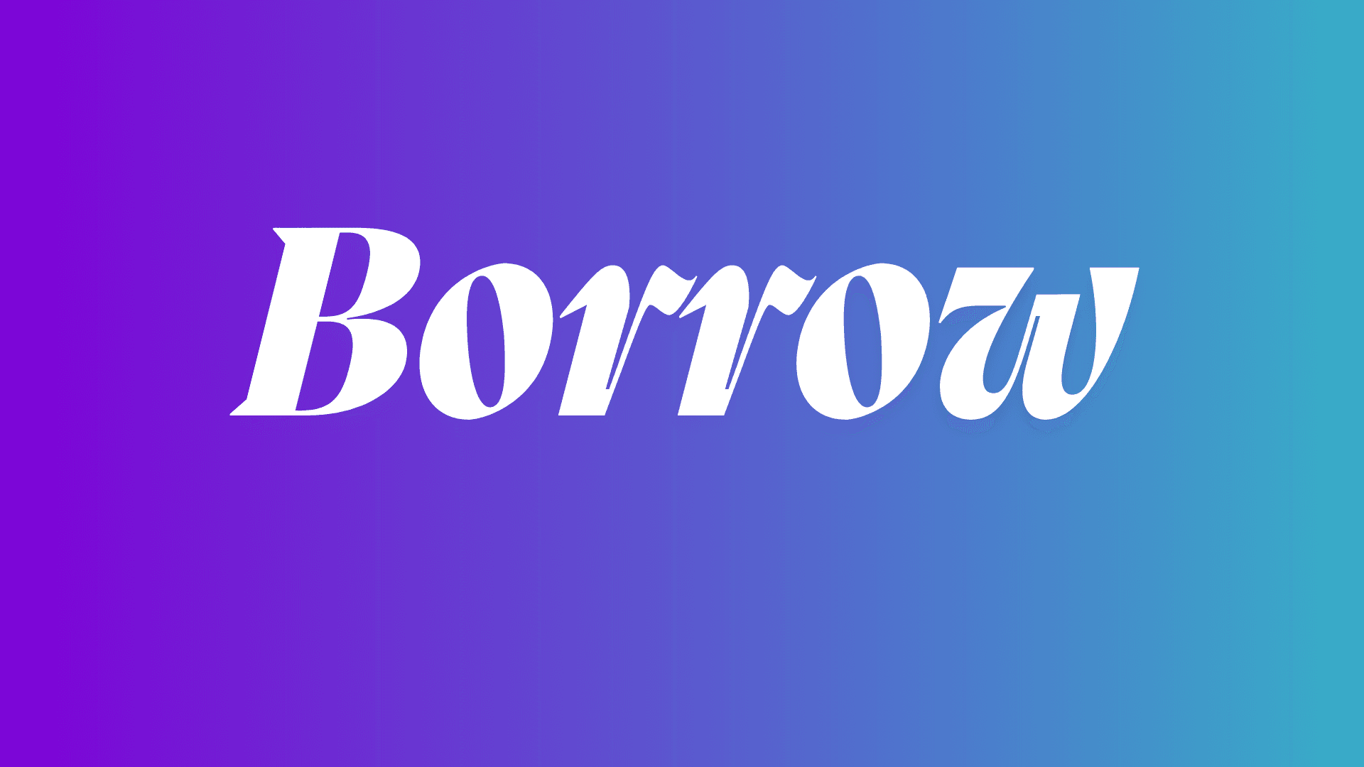 Borrow